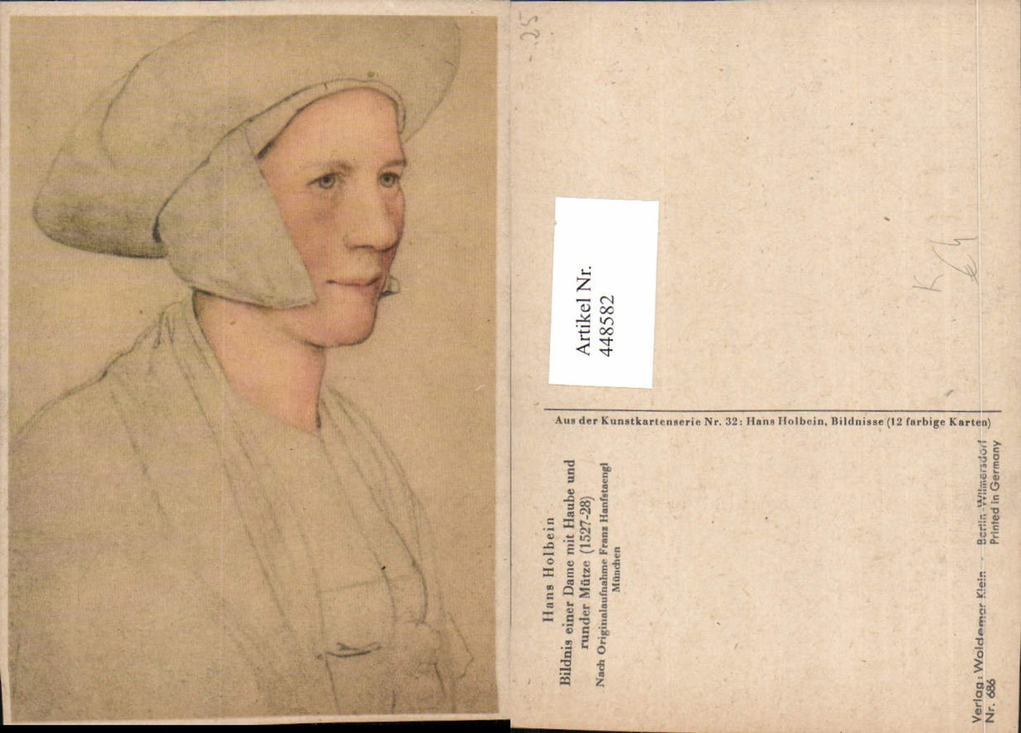 448582,Künstler AK Hans Holbein Bildnis einer Dame m. Haube u. Runder Mütze