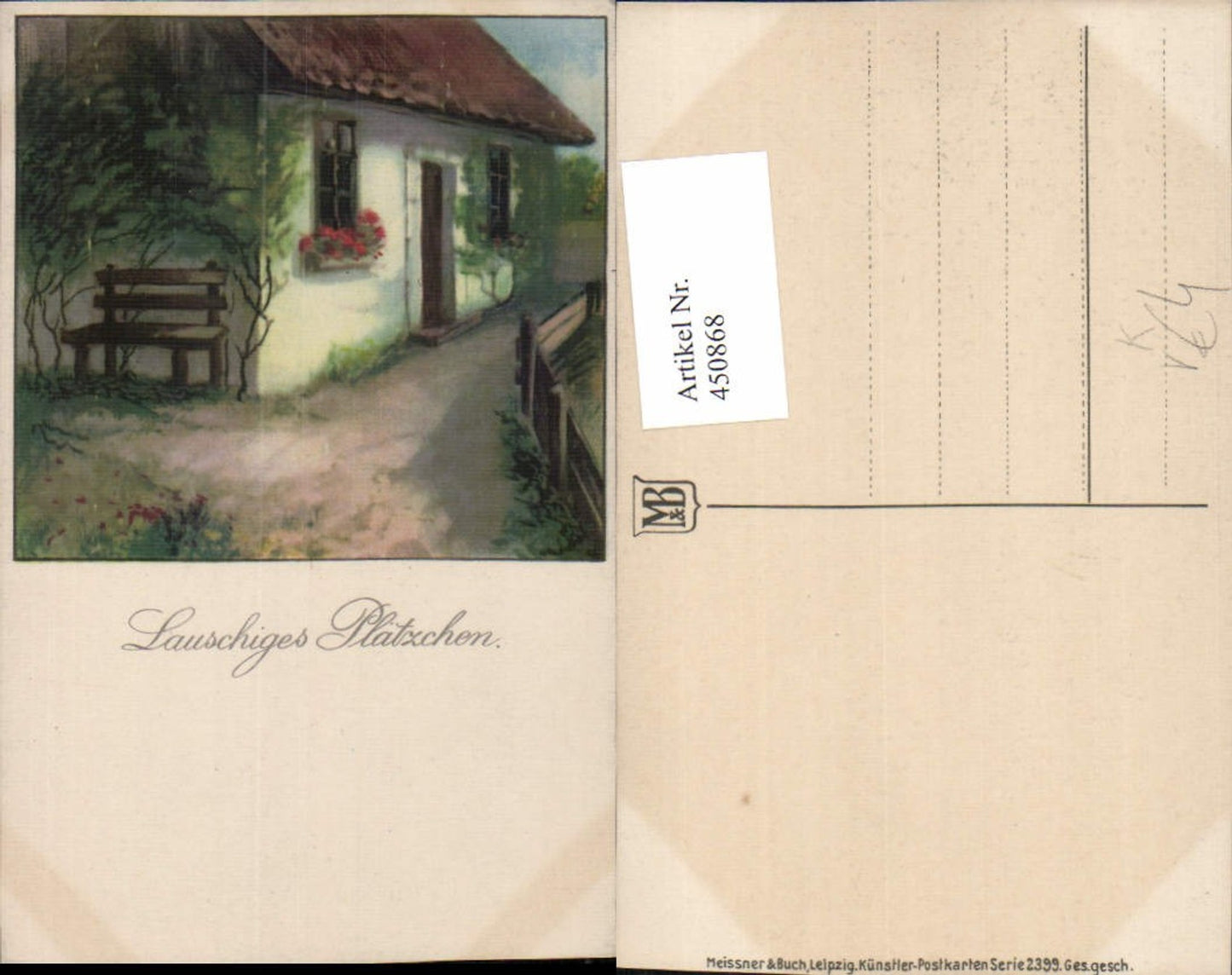450868,Meissner & Buch 2399 Künstlerkarte Lauschiges Plätzchen Haus