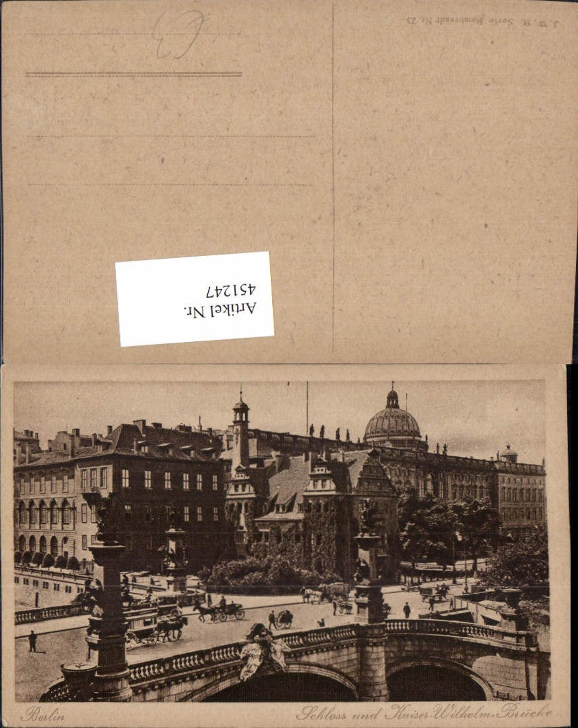 451247,Berlin Schloss u. Kaiser-Wilhelm-Brücke