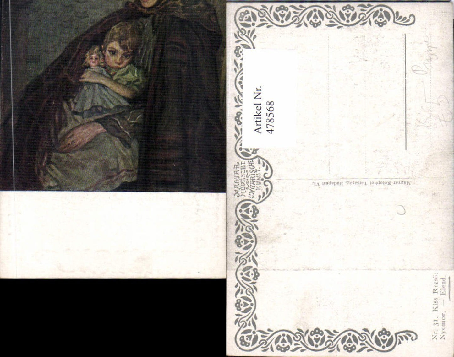 478568,Künstler Ak Kiss Rezsö Nyomor Elend Frau m. Kind u. Puppe