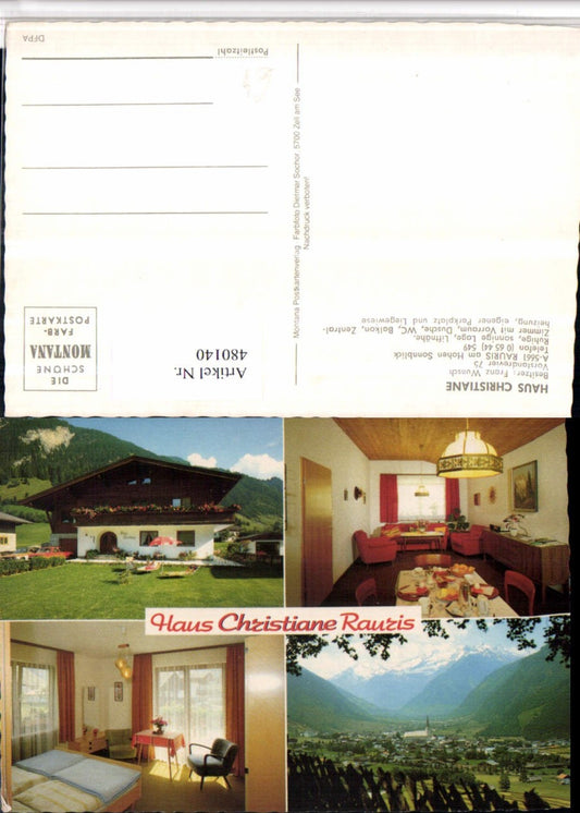 480140,Rauris am Hohen Sonnblick Totale Haus Christiane Mehrbildkarte