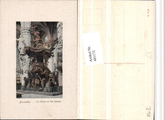 481172,Belgium Bruxelles Brüssel La Chaire de Ste Gudule Kanzel