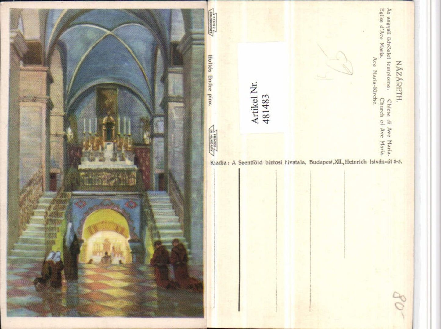 481483,Künstler AK Hollos Endre Israel Nazareth Chiesa di Ave Maria Kirche