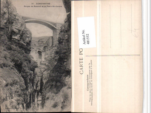 481552,Algeria Constantine Gorges du Rummel et Pont El-Kantara Brücke