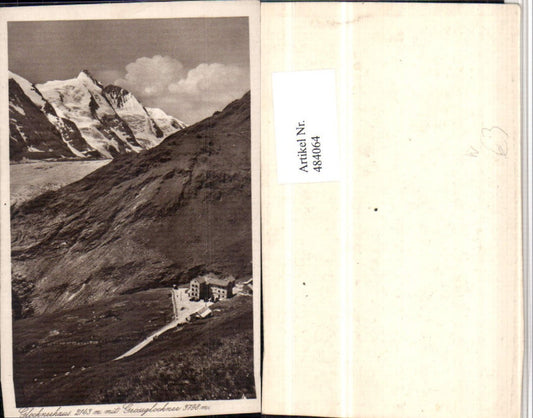484064,Glocknerhaus Berghütte b. Heiligenblut m. Großglockner Bergkulisse
