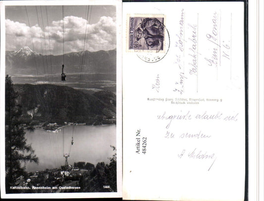 484262,Annenheim am Ossiachersee Kanzelbahn Seilbahn pub F. Schilcher 1466