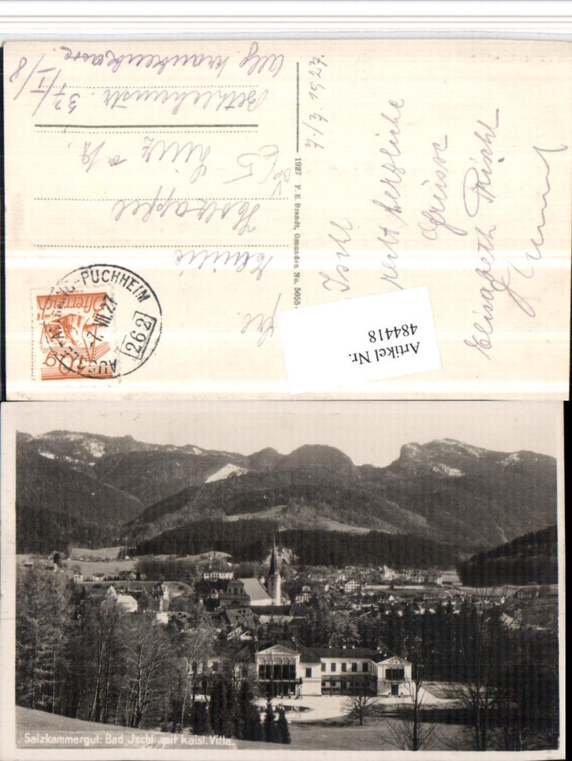 484418,Bad Ischl Totale m. Kaiservilla Bahnpost Zug 262 pub Brandt 5055