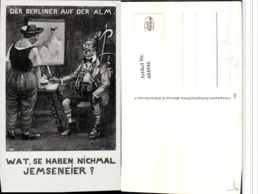 484946,Künstler AK Scherz Humor Berliner auf d. Alm wütender Mann Tracht