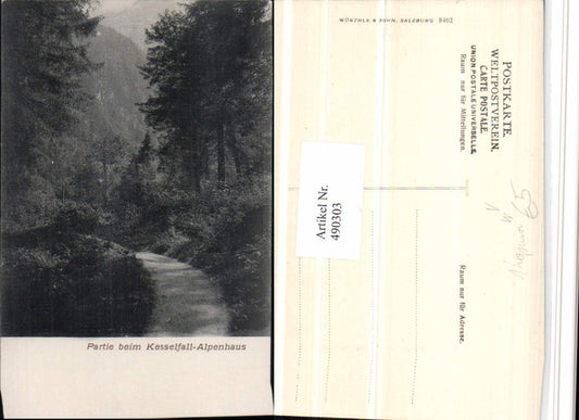 490303,Partie beim Kesselfall-Alpenhaus b. Kaprun pub Würthle & Sohn 8462