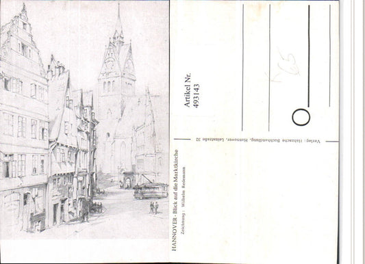 493143,Künstler AK Wilhelm Redemann Hannover Marktkirche Kirche