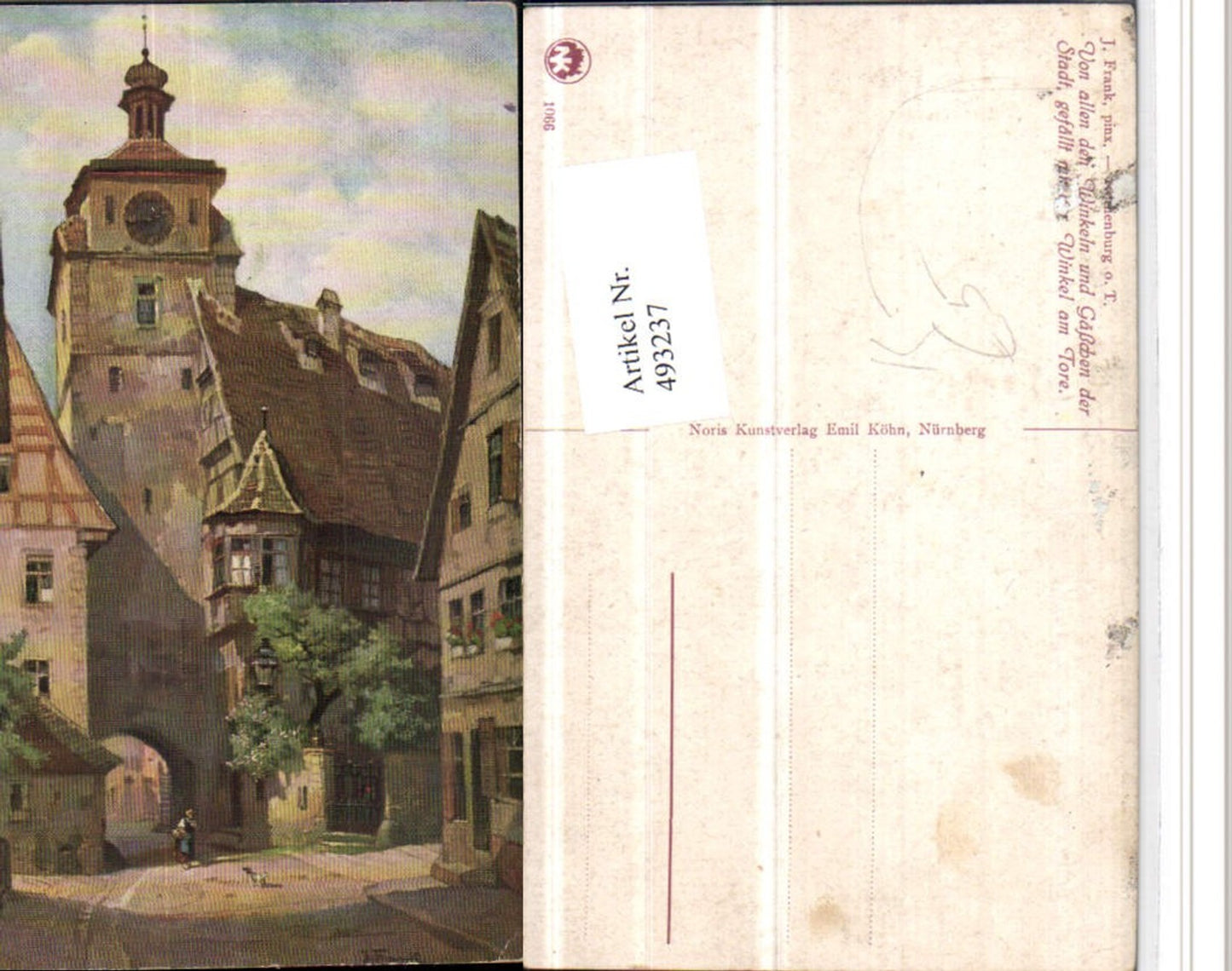 493237,Künstler AK J. Frank Rothenburg ob d. Tauber Tor Turm Erker