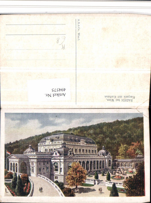 494575,Künstler AK Baden b. Wien Kurhaus Kurpark