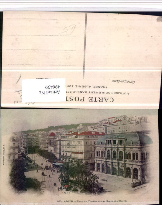 496439,Algeria Alger Algier Place du Theatre et Rue Dumont-d'Urville