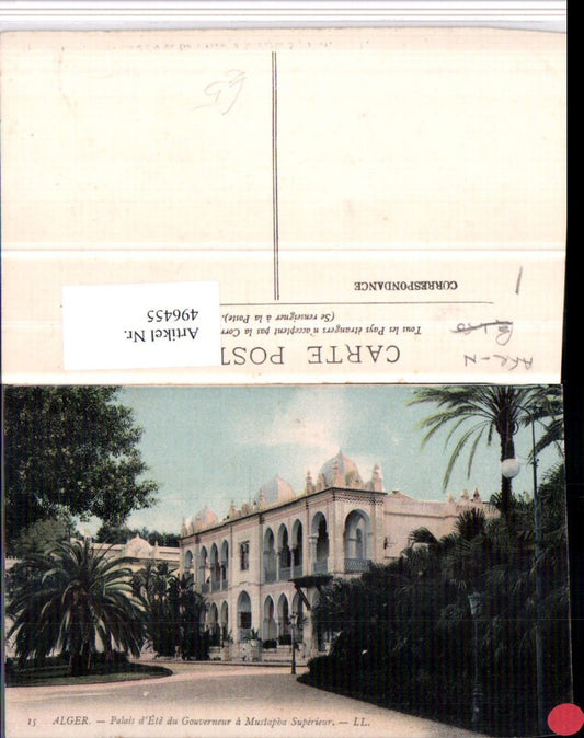 496455,Algeria Alger Algier Palais Ete du Gouverneur Mustapha Superieur