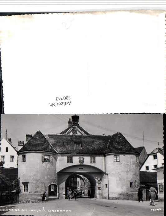 500743,Schärding am Inn Linzertor Tor Straßenansicht