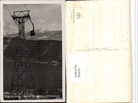 503676,Kanzelbahn Seilbahn b. Annenheim Bergkulisse pub F. Schilcher 1370