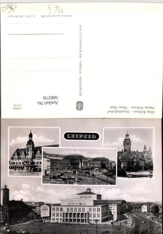 508270,Leipzig Hauptbahnhof Altes u. Neues Rathaus Oper Mehrbildkarte