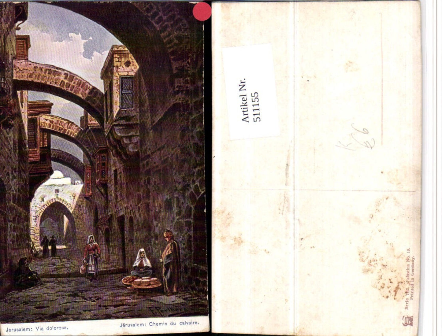 511155,Künstler AK F. Perlberg Israel Jerusalem Via dolorosa Gasse