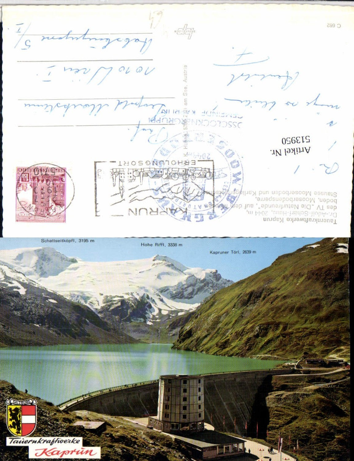 513950,Kaprun Dr.-Adolf-Schärf-Haus Mooserbodensperre Talsperre Bergkulisse