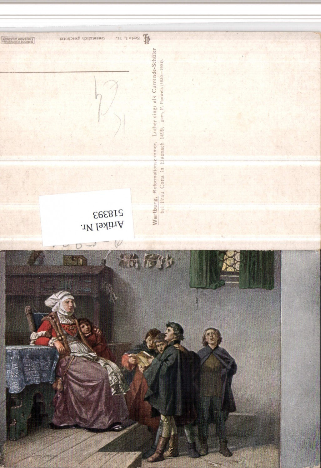 518393, Artist AK F. Pauweis Eisenach Wartburg Luther sings Frau Cotta