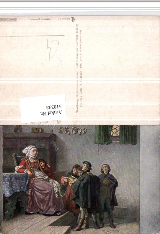 518393, Artist AK F. Pauweis Eisenach Wartburg Luther sings Frau Cotta