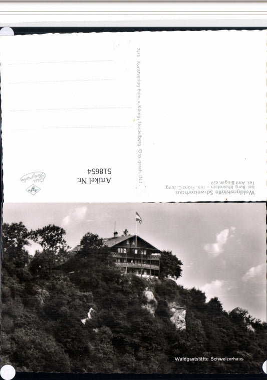 518654,Waldgaststätte Schweizerhaus b. Bingen am Rhein