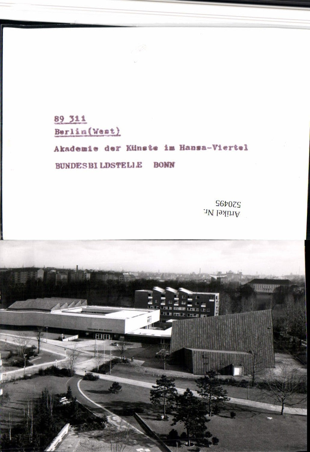 520495,Foto-AK Verlagsrohabzug Berlin Hansaviertel Mitte Akademie d. Künste