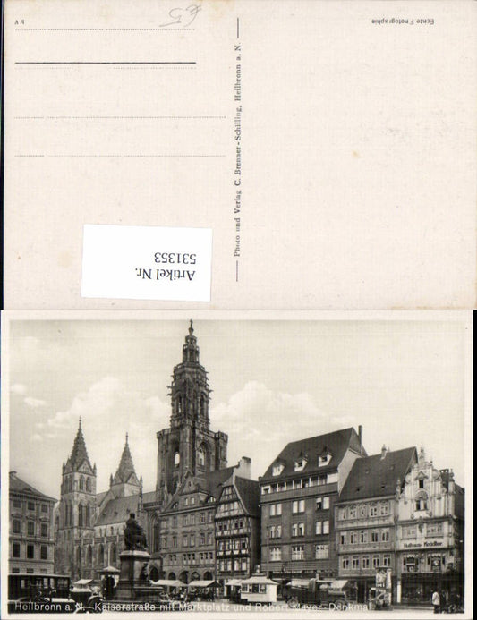 531353, Photo postcard Heilbronn am Neckar, Kaiserstraße with market square and Robert-Mayer-Monument