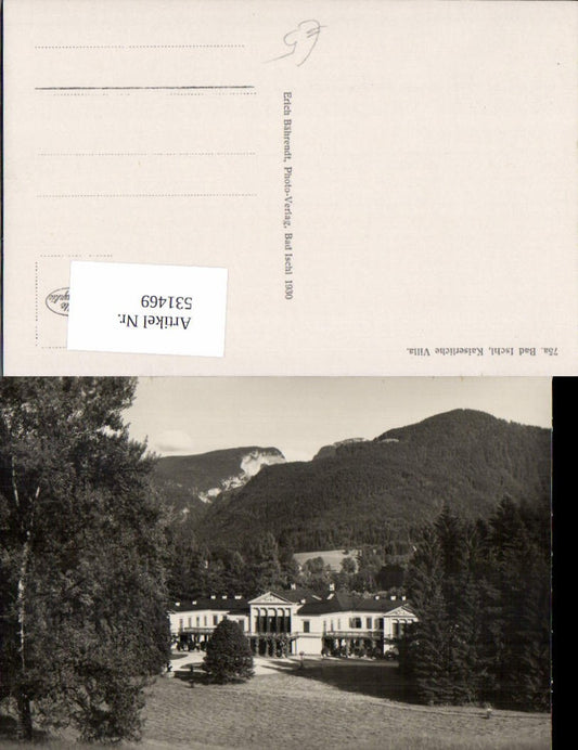 531469,tolle Foto-AK Bad Ischl Kaiserliche Villa pub Bährendt 75a