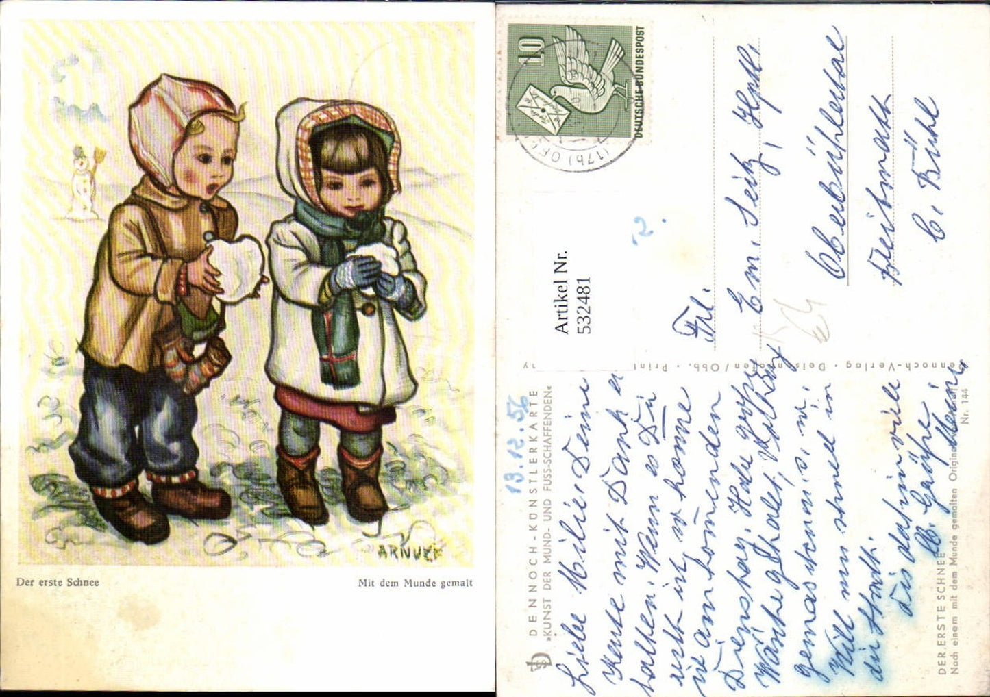 532481,Künstler AK mundgemalt Arnulf Schneemann Kinder pub Dennoch 144