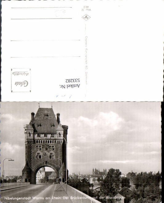 533282, Nibelungenstadt Worms a Rh. Der Brückenturm, Rheinbrücke