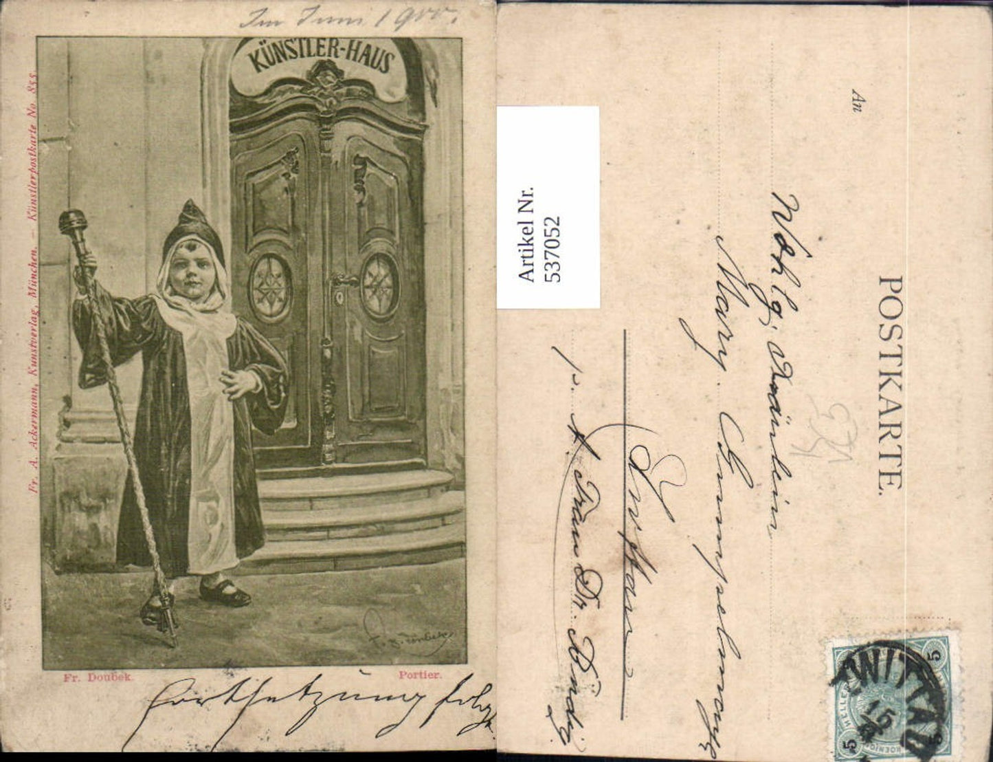 537052,Künstler AK Fr. Doubek Portier Künstlerhaus pub Ackermann 855