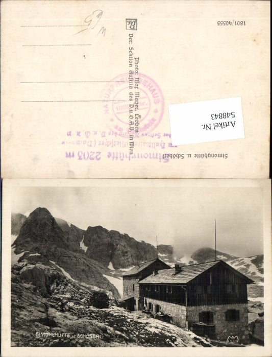 548843,tolle Foto-AK Simonyhütte bei Gosau Schöberl pub Max Mayer Leoben 555