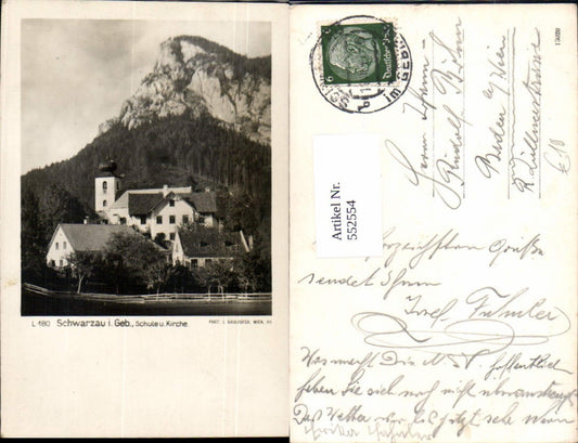 552554,tolle Foto-AK Schwarzau im Gebirge Schule und Kirche pub Gaulhofer Wien