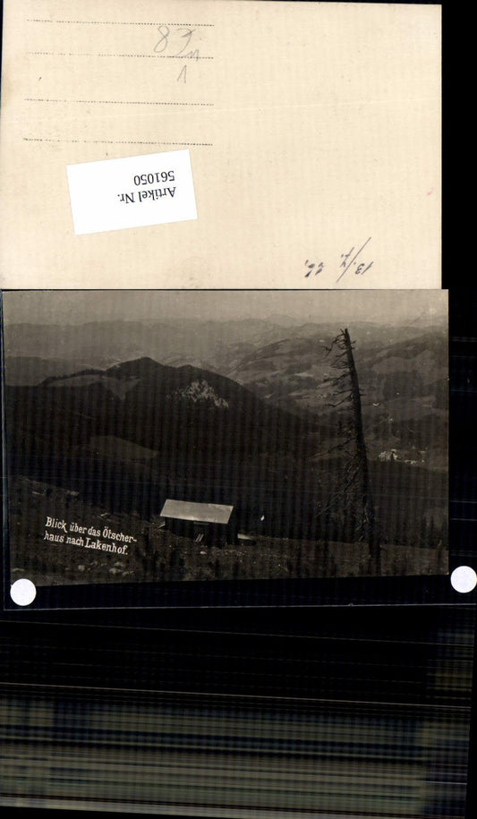 561050,tolle Foto-AK Blick über Ötscherhaus Ötscher n. Lackenhof pub Theodor Mark