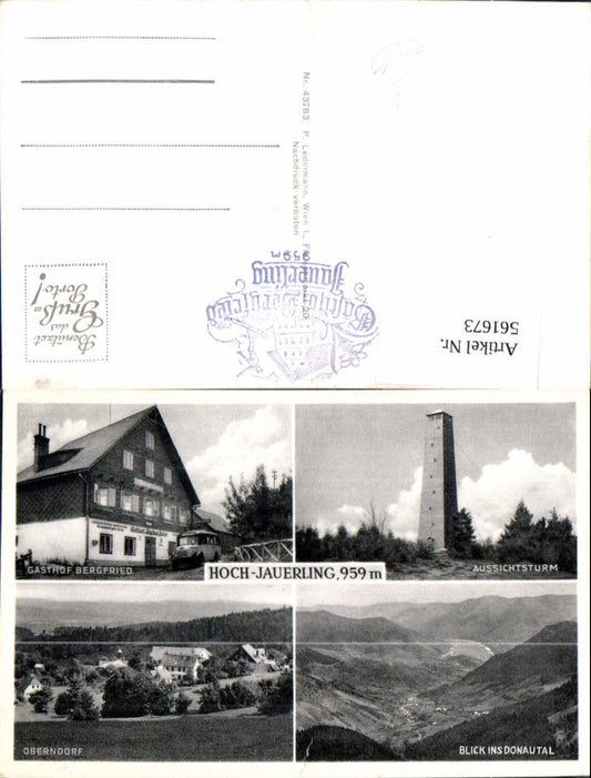 561673,Mehrbild Ak Hoch-Jauerling Gasthof Bergfried Aussichtsturm Oberndorf an der Melk