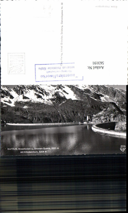 563191,Foto Ak Kaprun Moserboden- u. Drossen-Sperre Kitzsteinhorn Talsperre pub Cosy 2006