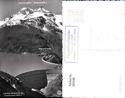563198,Foto Ak Kaprun Moserboden- u. Drossensperre Heidnische Kirche Talsperre pub Cosy 2065