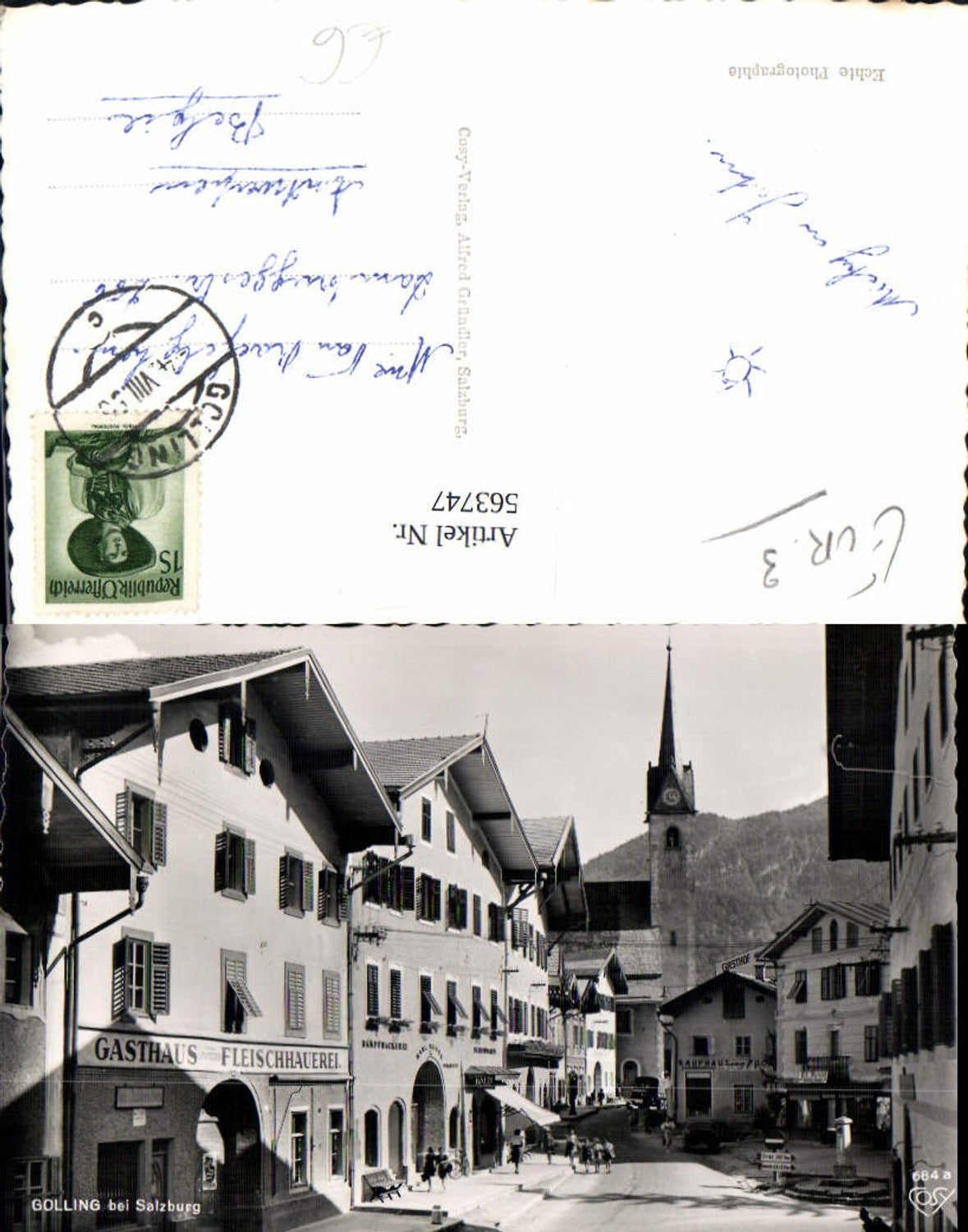 563747,Foto Ak Golling b. Salzburg Strassenansicht m. Kirche
