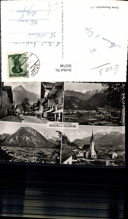 563748,Mehrbild Ak Golling b. Salzburg m. Dachstein m. Hohem Göll m. Tennengebirge
