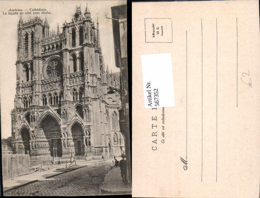 567352,Amiens Cathedrale La facade de cote avec fleche Kathedrale Kirche