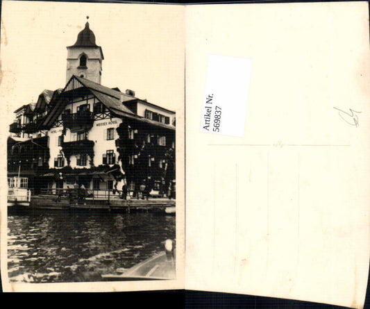 569837,Foto Ak St Wolfgang a. Wolfgangsee Weisses Rössl Weißes Rößl