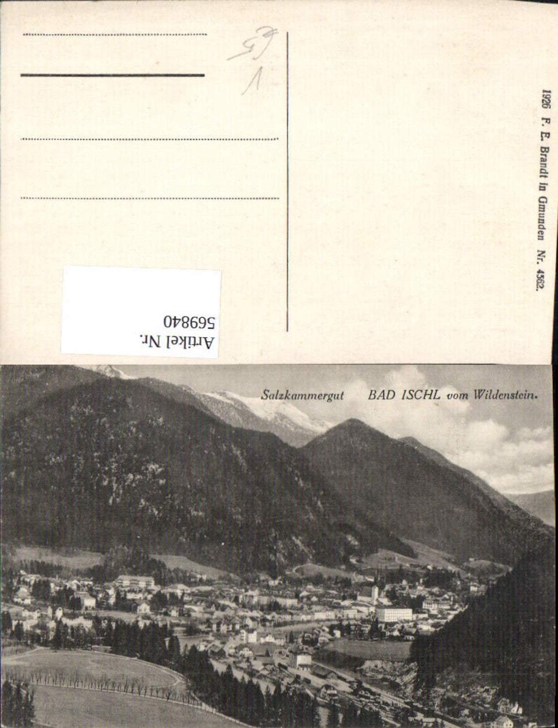 569840,Bad Ischl v. Wildenstein Salzkammergut pub F. E. Brandt 4562