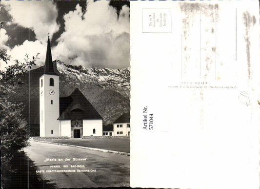 571044,Maria an d. Strasse Pfandl b. Bad Ischl Kraftfahrerkirche