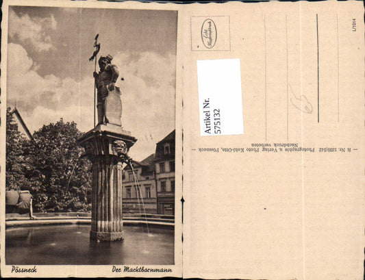 575132,Foto Ak Pößneck Pössneck Marktbornmann Statue Brunnen