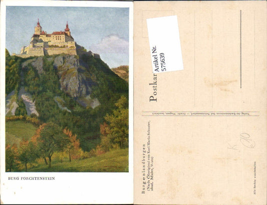 575639,Künstler AK Karl Maria Schuster Burg Forchtenstein Forchtenau