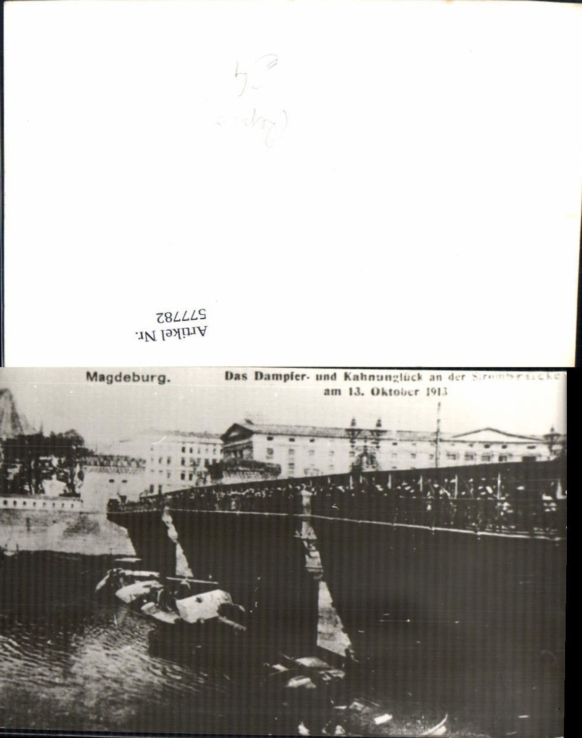 577782,Repro Magdeburg Dampfer u. Kahnunglück a. d. Strombrücke 1913 Schiffsunglück