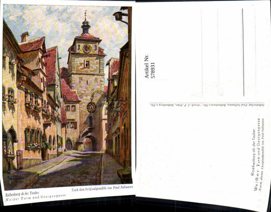 578931, Artist Paul Sollmann Rothenburg ob der Tauber White Tower and Georgengasse