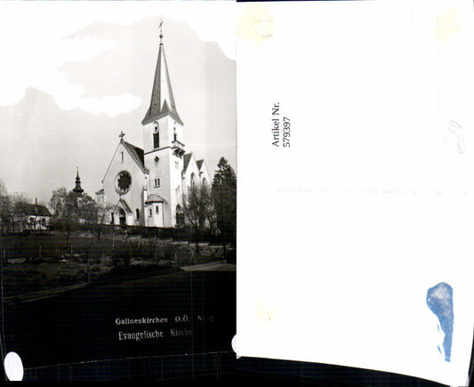 579397,Foto Ak Gallneukirchen Evangel. Kirche