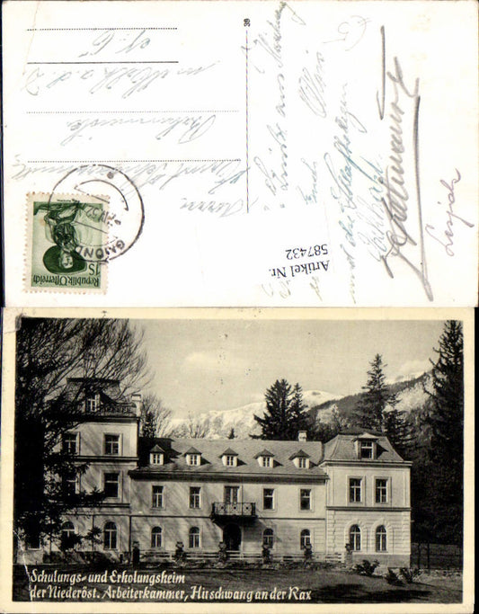 587432,Hirschwang a. d. Rax Schulungs- u. Erholungsheim d. Arbeiterkammer Reichenau an der Rax